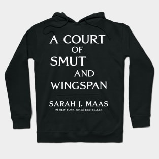 ACOTAR A Court of Smut and Wingspan White Hoodie